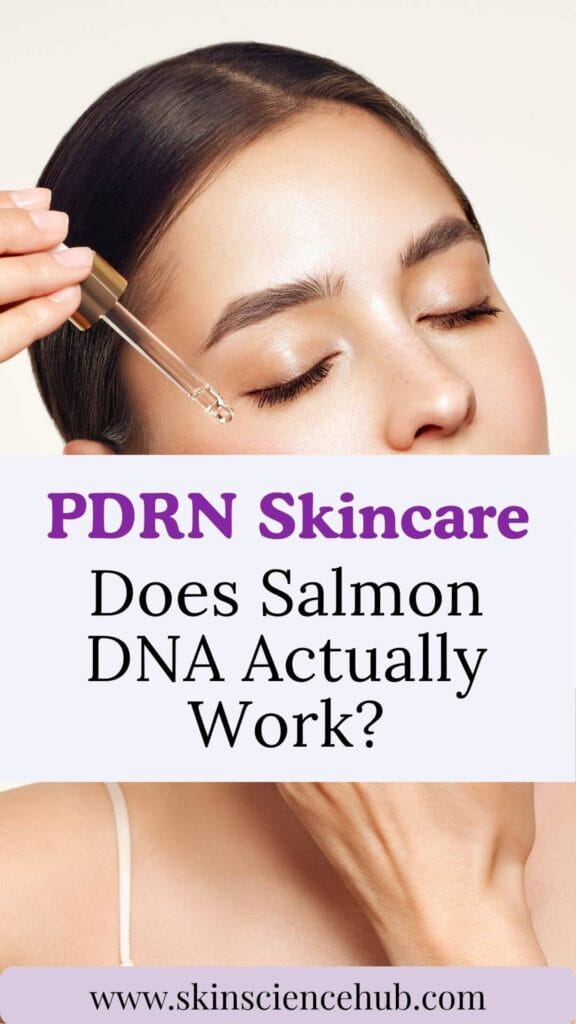 PDRN Skincare: Does Salmon DNA Actually Work?