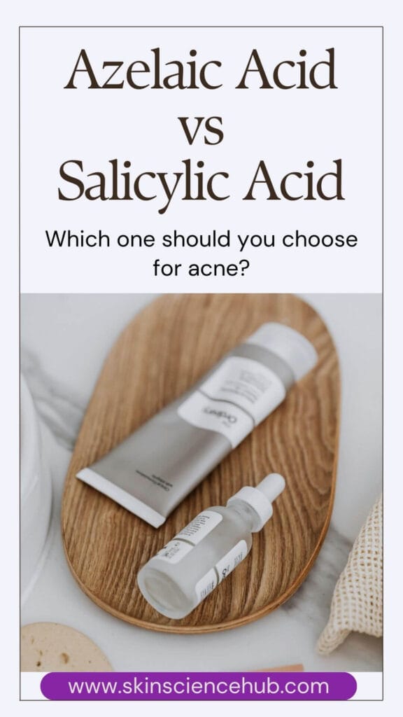 Azelaic Acid vs Salicylic Acid for Acne: Which Is Right for Your Skin