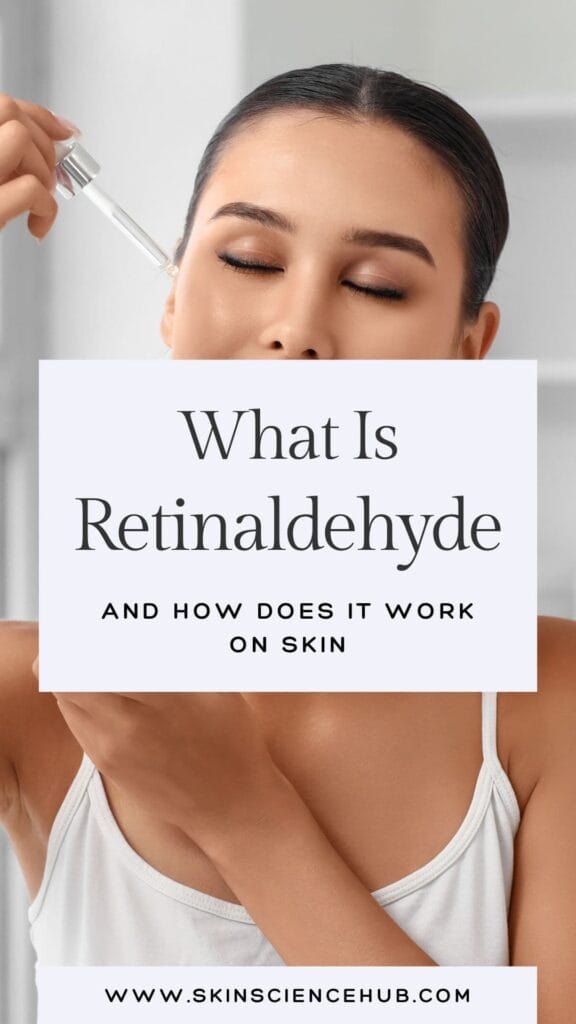 What Is Retinaldehyde and How Does It Work on Skin
